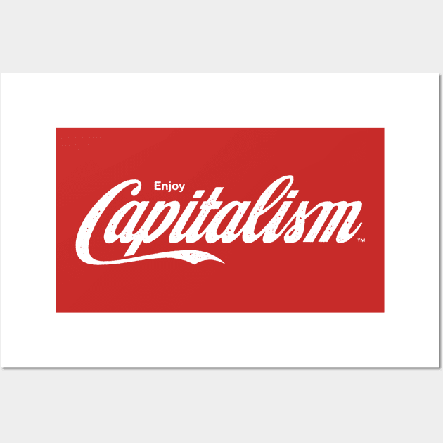 Enjoy Capitalism Wall Art by vo_maria